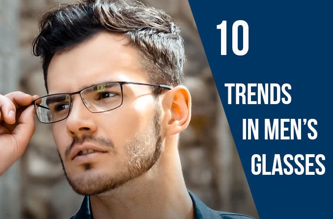 men's eyeglasses trends